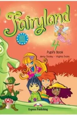 Curs de limba engleza Fairyland 4. Manualul elevului - Jenny Dooley, Virginia Evans