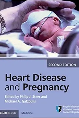 Heart Disease and Pregnancy - Philip J. Steer, Michael A. Gatzoulis