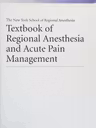 Textbook of Regional Anesthesia and Acute Pain Management