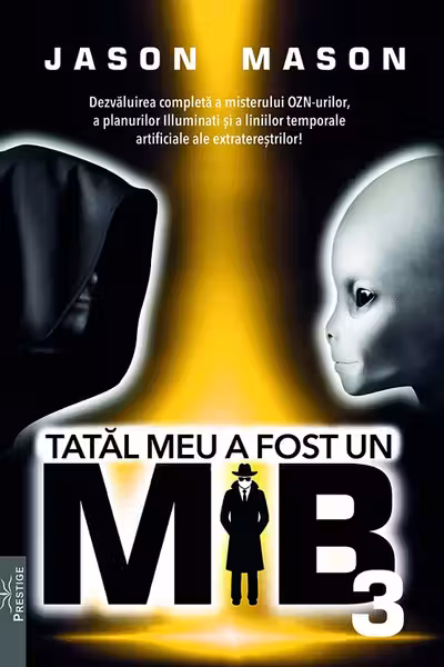 Tatal meu a fost un MiB Vol.3