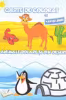 Animale polare și din deșert