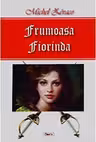 Royal de Beurevers. Frumoasa Fiorinda