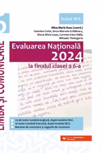 Evaluarea Nationala 2024. Limba si comunicare - Clasa 6