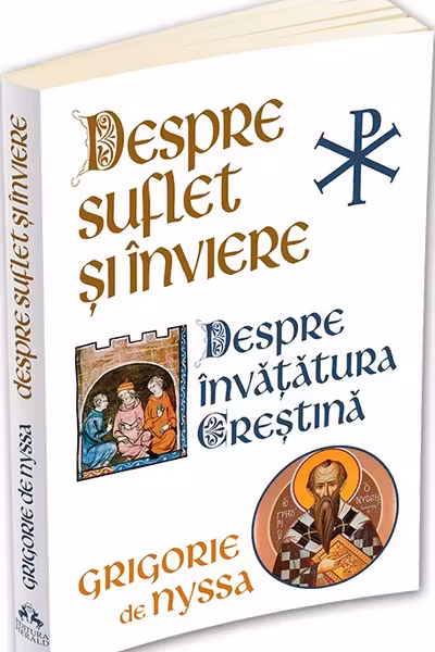 Despre Suflet si Inviere - Despre Invatatura Crestina