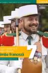 Limba franceză. Limba modernă 1: Studiu intensiv - Clasa 7 - Manual