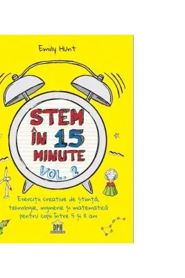 Stem in 15 minute. volumul 2