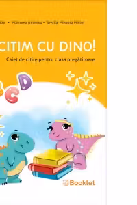 Sa citim cu Dino. Caiet de citire pentru clasa pregatitoare