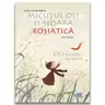 Micutul Oli si sfoara rosiatica. Oli invata sa ajute - Eve Tharlet, Anne-Gaelle Balpe