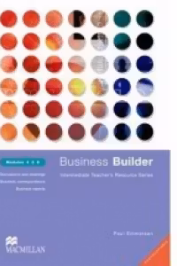 Business Builder (Modules 4, 5, 6 - Teacher's Resource Book, Photocopiable)
