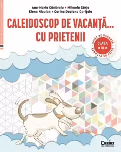 Caleidoscop de vacanta cu prietenii - Clasa 3 - Caiet de vacanta