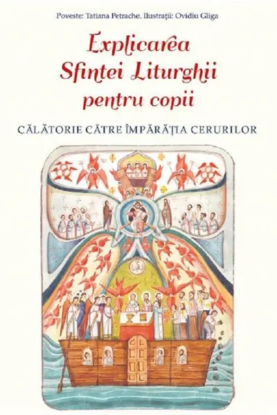 Explicarea Sfintei Liturghii pentru copii