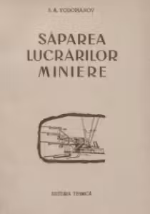 Saparea lucrarilor miniere
