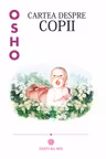 Osho. Cartea despre copii