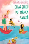 Chiar si leii pot manca salata