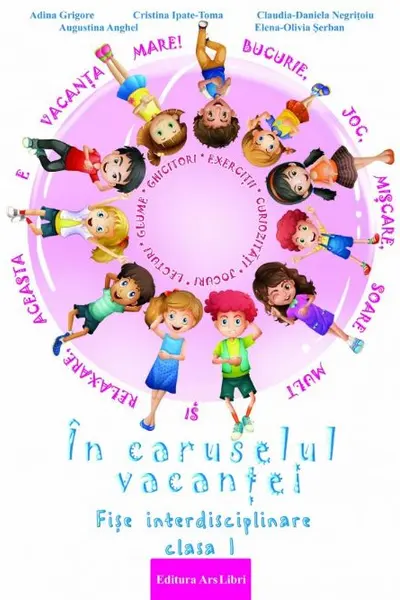 In caruselul vacantei - fise interdisciplinare - cls. I-a