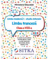 Limba Franceza. Studiu intensiv pentru clasa a 8-a - Claudia Alice Grosu