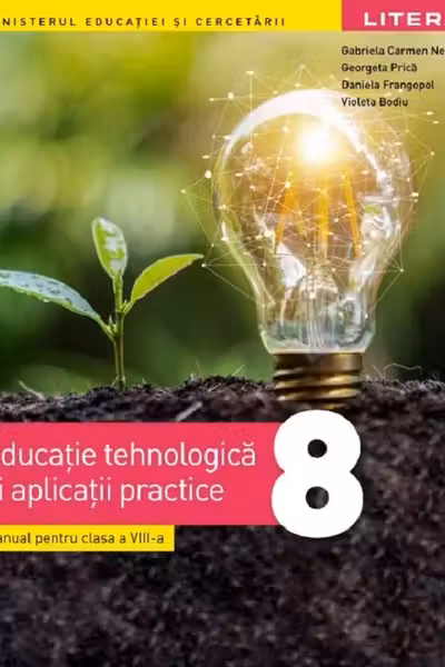 Educație tehnologică și aplicații practice - Clasa a 8-a - Manual