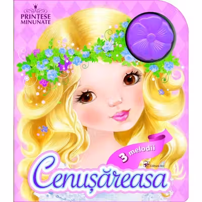 Cenusareasa. Printese minunate.