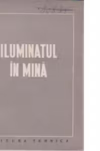 Iluminatul in mina