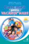 Carte mica pentru vacanta mare. Clasa 3