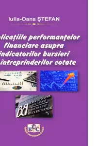 Implicatiile performantelor financiare asupra indicatorilor bursieri ai intreprinderilor cotate