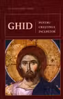 Ghid pentru crestinul incepator
