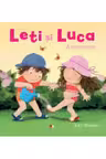 LETI SI LUCA. A venit vara.