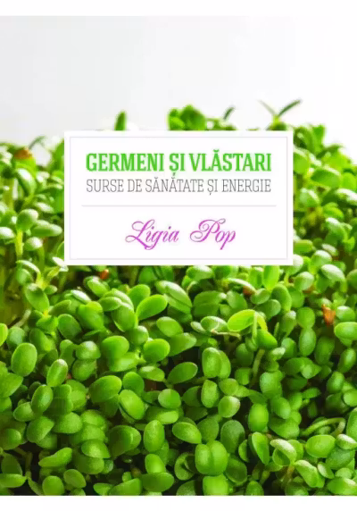 Germeni si vlastari Surse de sanatate si energie