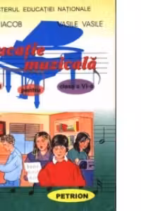Educatie muzicala. Manual pentru clasa a VI-a