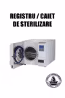 Registru/caiet de sterilizare - format A5