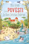 Mica sirena si alte povesti de Hans Christian Andersen