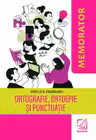 Memorator de ortografie, ortoepie și punctuație