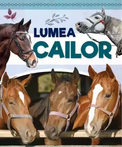 Lumea cailor