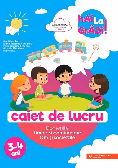 Hai la gradi! Limba si comunicare, Om si societate 3-4 ani