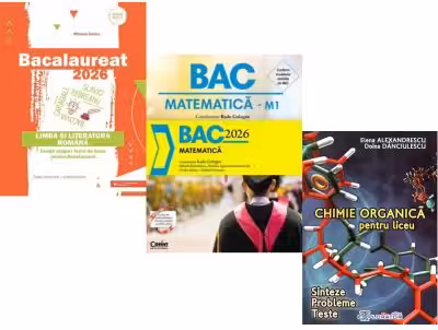 Pachet Bacalaureat 2026. Limba si literatura romana, Matematica si Chimie organica pentru liceu. Sinteze. Probleme. Teste - Mihaela Dobos, Radu Gologan, Elena Alexandrescu