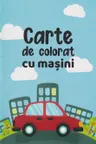 Carte de colorat cu masini