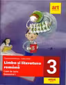 Limba si Literatura Romana - Caiet de lucru. Clasa a III-a. Semestrul I