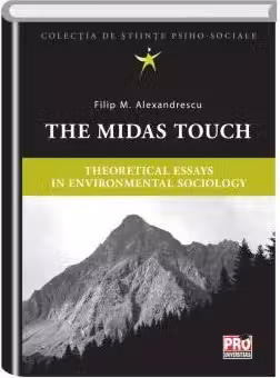 The Midas touch. Theoretical essays in environmental sociology