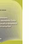 Modelare cu elemente finite in analiza dinamica a structurilor