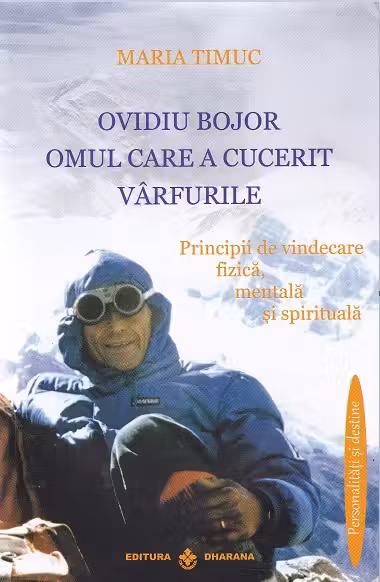 Ovidiu Bojor, Omul care a cucerit vârfurile