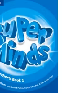 Super Minds Level 1, Teacher's Book - Melanie Williams, Herbert Puchta, Gunter Gerngross, Peter Lewis-Jones