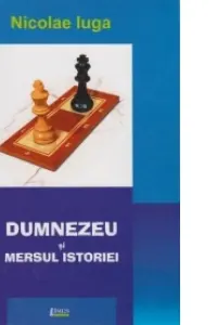 Dumnezeu și mersul istoriei