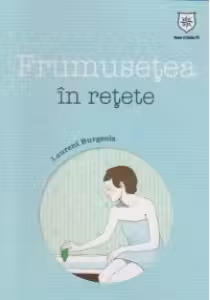 Frumusetea in retete