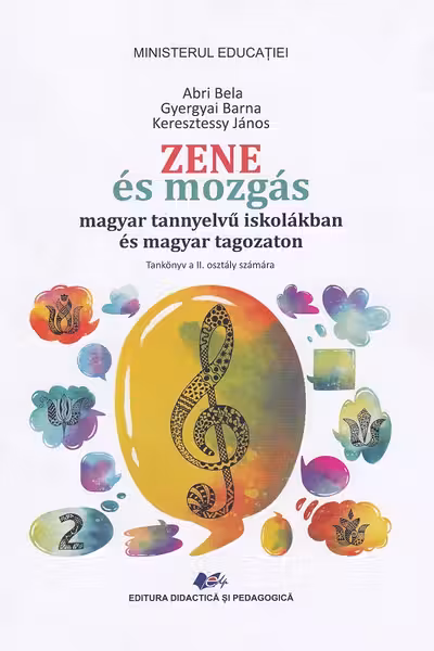 Muzica și mișcare. Limba maghiară - Clasa 2 - Manual