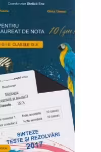 Ghid pentru bacalaureat 2017 de nota 10 (zece) la Biologie. Clasele IX-X. Sinteze, teste si rezolvari