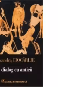 In dialog cu anticii