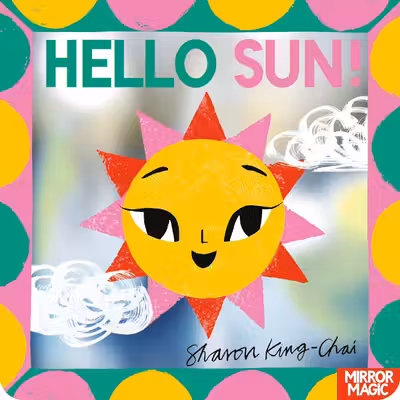 Hello Sun!