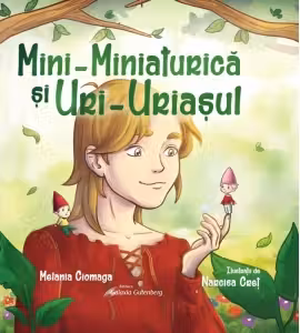 Mini-Miniaturica si Uri-Uriasul