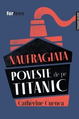Naufragiata. Poveste de pe Titanic