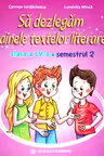 Să dezlegăm tainele textelor literare - Clasa 4 Sem. 2 AL